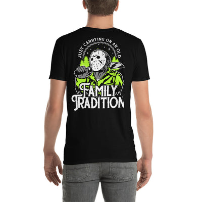 Shirt - Unisex: D13 - Family Tradition