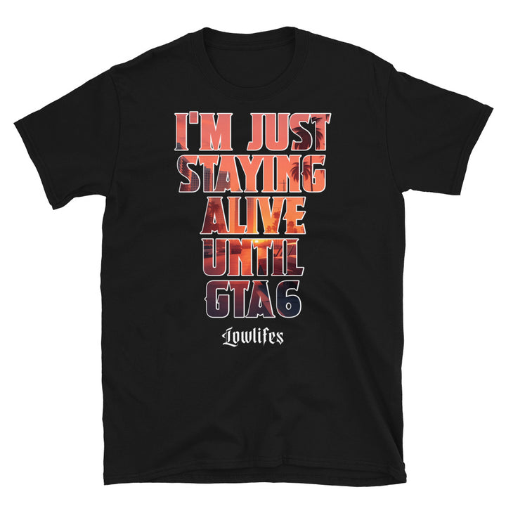 Shirt - Unisex: Lowlifes - Staying Alive Blk