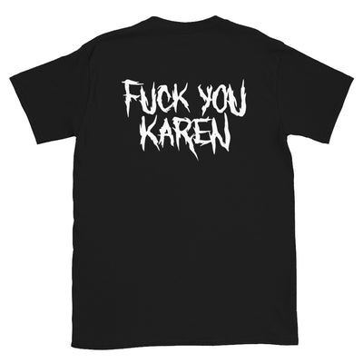 Shirt - Unisex: Lowlifes - Karen
