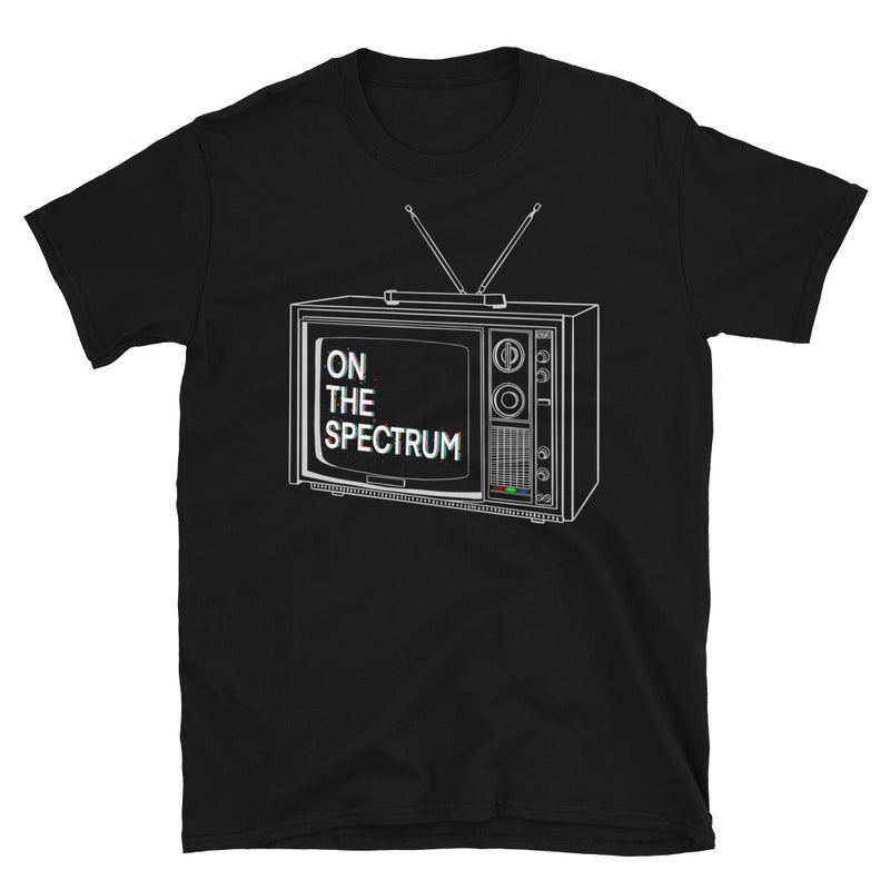 Shirt - Unisex: On The Spectrum - TV