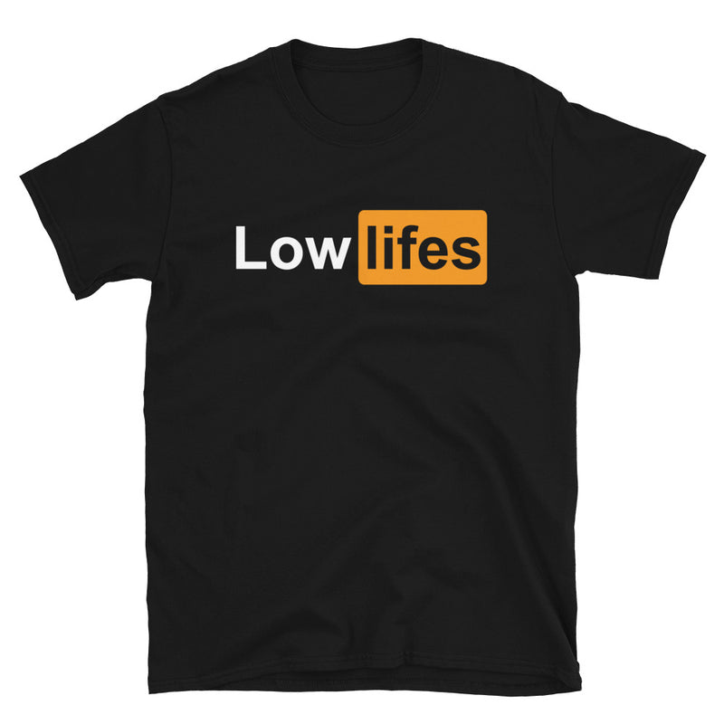 Shirt - Unisex: Lowlifes - LowHub