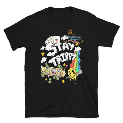 Shirt - Unisex: Trippy - Stay Trippy Black
